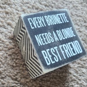 Friend Gift Every Brunette Needs a Blonde Bestfriend